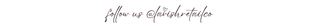 Lavish Retail + Co | Follow Us